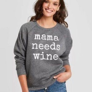 NWT Grayson/Threads “Mama Needs Wine” Grey Sweater Sweateshirt Large